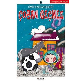 ÇOBAN GEÇMEZ - ÜMİT KAFTANCIOĞLU