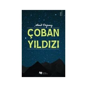 Çoban Yıldızı - Ahmet Doğanay