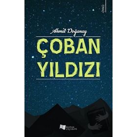Çoban Yıldızı - Ahmet Doğanay