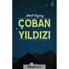 Çoban Yıldızı - Ahmet Doğanay