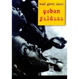 ÇOBAN YILDIZI - ASAF GÜVEN AKSEL
