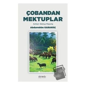 Çobandan Mektuplar - Abdurrahim Karakoç