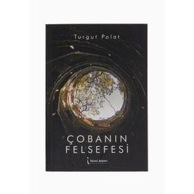 Çobanın Felsefesi - Turgut Polat