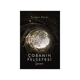 Çobanın Felsefesi - Turgut Polat