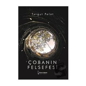 Çobanın Felsefesi - Turgut Polat