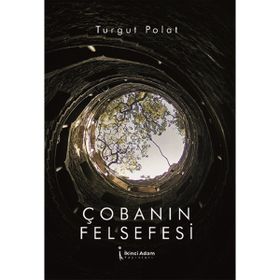 Çobanın Felsefesi - Turgut Polat