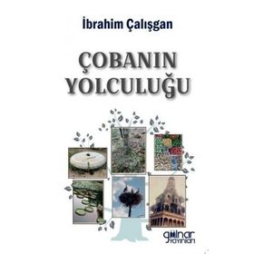 Çobanın Yolculuğu - İbrahim Çalışgan
