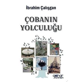 Çobanın Yolculuğu - İbrahim Çalışgan
