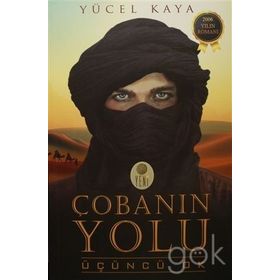 Çobanın Yolu-Üçüncü Ok - Yücel Kaya