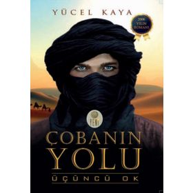 Çobanın Yolu-Üçüncü Ok - Yücel Kaya