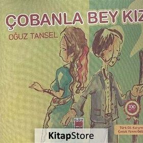 ÇOBANLA BEY KIZI - OĞUZ TANSEL