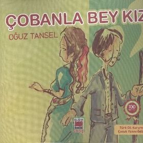 ÇOBANLA BEY KIZI - OĞUZ TANSEL
