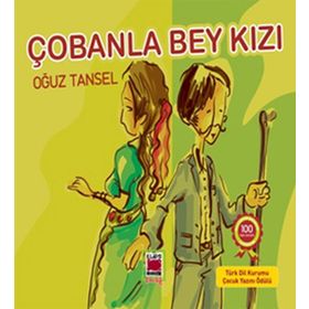 ÇOBANLA BEY KIZI - OĞUZ TANSEL