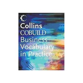 COBUILD BUSINESS VOCABULARY IN PRACTICE - SUE MURRAY