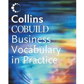 COBUILD BUSINESS VOCABULARY IN PRACTICE - SUE MURRAY
