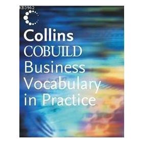 COBUILD BUSINESS VOCABULARY IN PRACTICE - SUE MURRAY