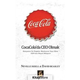 Coca Cola’da Ceo Olmak - Neville Isdell David Beasley