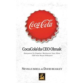 Coca Cola’da Ceo Olmak - Neville Isdell David Beasley
