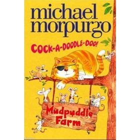 COCK-A-DOODLE-DO (MUDPUDDLE FARM) - MICHAEL MORPURGO