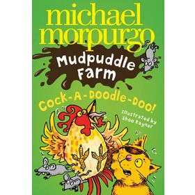 COCK-A-DOODLE-DO (MUDPUDDLE FARM) - MICHAEL MORPURGO