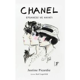 COCO CHANEL EFSANESI VE HAYATI - JUSTINE PICARDIE