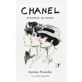 COCO CHANEL EFSANESI VE HAYATI - JUSTINE PICARDIE