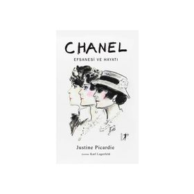 COCO CHANEL EFSANESI VE HAYATI - JUSTINE PICARDIE