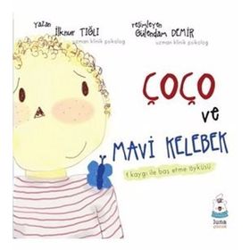 Çoço ve Mavi Kelebek - İlknur Tığlı