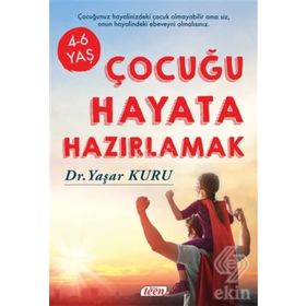Çocuğu Hayata Hazırlamak - Yaşar Kuru