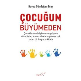 Çocuğum Büyümeden Müptela Yayınları