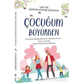 Çocuğum Büyürken - Sümeyra Aydıner Çetinkaya