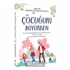 Çocuğum Büyürken - Sümeyra Aydıner Çetinkaya