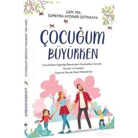 Çocuğum Büyürken - Sümeyra Aydıner Çetinkaya