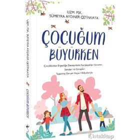 Çocuğum Büyürken - Sümeyra Aydıner Çetinkaya