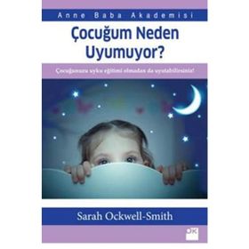 Çocuğum Neden Uyumuyor? - Sarah Ockwell-Smith