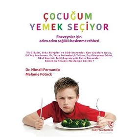 Çocuğum Yemek Seçiyor - Melanie Potock Nimali Fernando