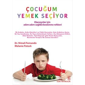Çocuğum Yemek Seçiyor - Melanie Potock Nimali Fernando
