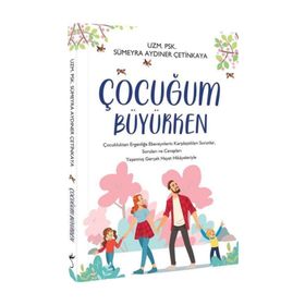 Çocuğumla Büyüdüm - Onu Yaşarken