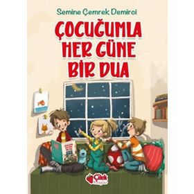 ÇOCUĞUMLA HER GÜNE BIR DUA (KÜÇÜK BOY) - GENEL