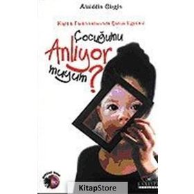 ÇOCUĞUMU ANLIYOR MUYUM? KİŞİLİK FARKLILIKLARINDA ÇOCUK EĞİTİMİ - ALAIDDIN GIRGIN