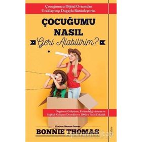 Çocuğumu Nasıl Geri Alabilirim? - Bonnie Thomas