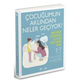 Çocuğumun Aklından Neler Geçiyor? - Tanith Carey