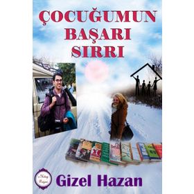 Çocuğumun Başarı Sırrı - Gizel Hazan