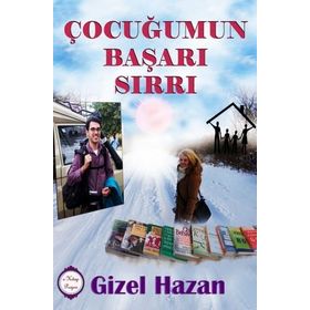 Çocuğumun Başarı Sırrı - Gizel Hazan