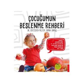Çocuğumun Beslenme Rehberi / Meltem Yaman Onmuş