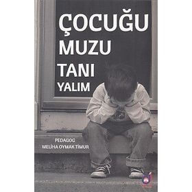 Çocuğumuzu Tanıyalım - Meliha Oymak Timur