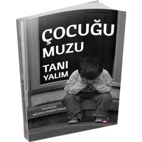 Çocuğumuzu Tanıyalım - Meliha Oymak Timur