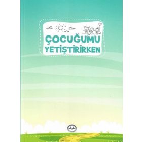 ÇOCUĞUMUZU YETIŞTIRIRKEN - VAHDETTIN YAŞAR