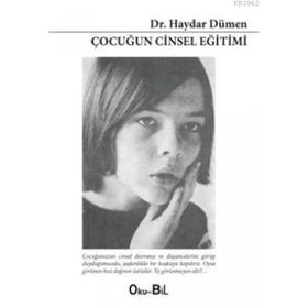 ÇOCUĞUN CINSEL EĞITIMI - HAYDAR DÜMEN