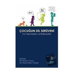 Çocuğun Dil Serüveni 0 - 6 Yaşta İletişim ve Dil Becerileri - Nobel Yayınları